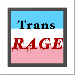 Trans Rage Posters and Art